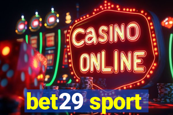 bet29 sport